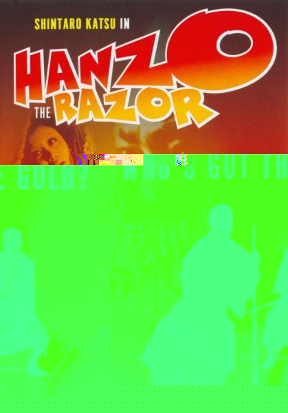 Hanzo the Razor: Who's Got the Gold?
