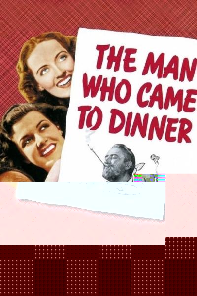 The Man Who Came to Dinner