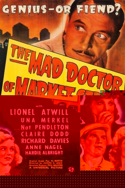 The Mad Doctor of Market Street
