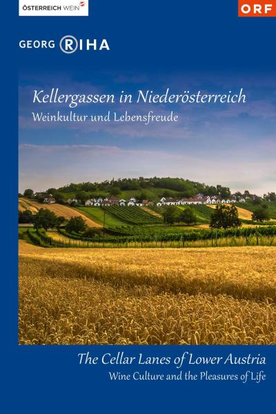 Kellergassen in Niederösterreich - Weinkultur und Lebensfreude