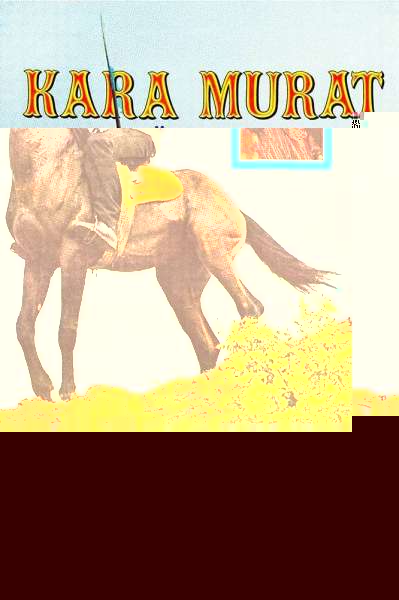 Kara Murat: Kara Sövalyeye Karsi