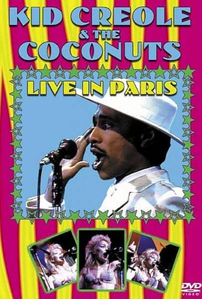 Kid Creole & The Coconuts: Live in Paris