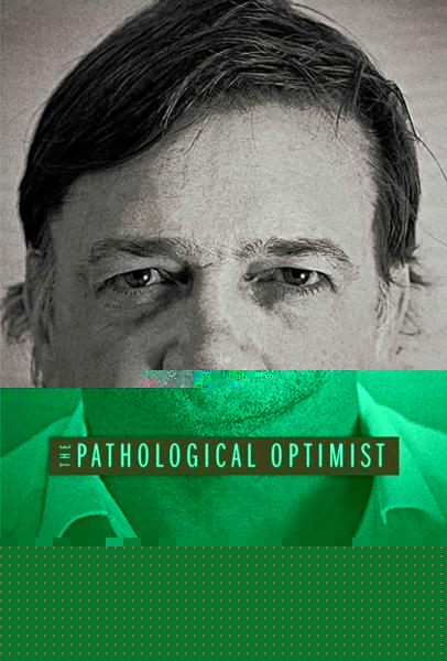 The Pathological Optimist