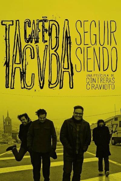 Seguir siendo: Café Tacvba