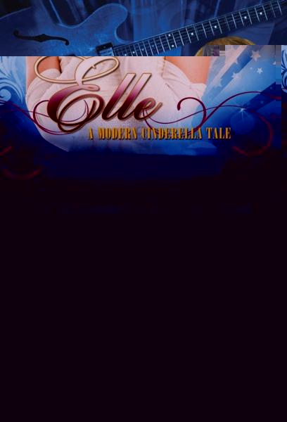 Elle: A Modern Cinderella Tale