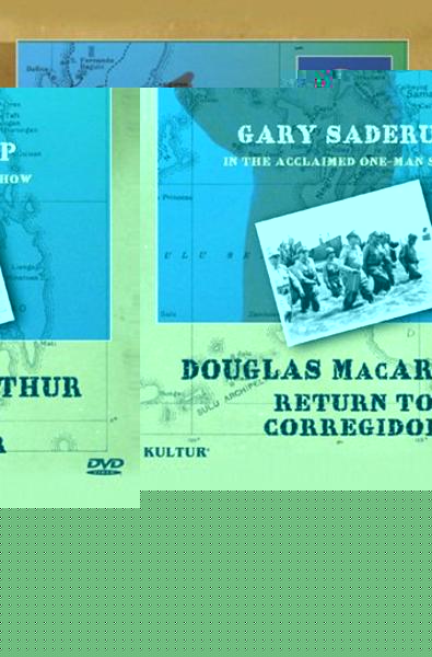 Douglas MacArthur: Return to Corregidor