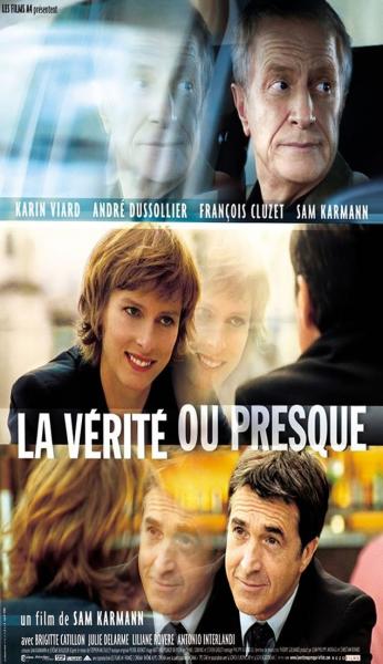 La vérité ou presque