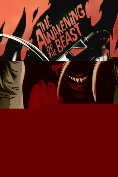The Awakening of the Beast
