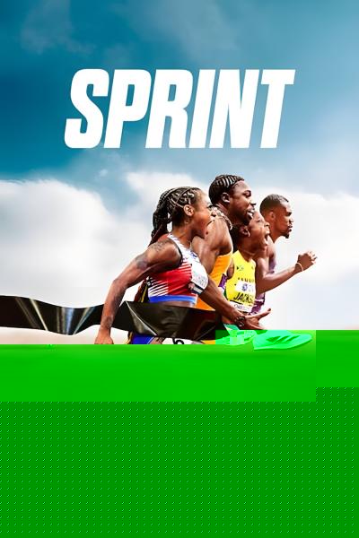 Sprint: The World's Fastest Humans
