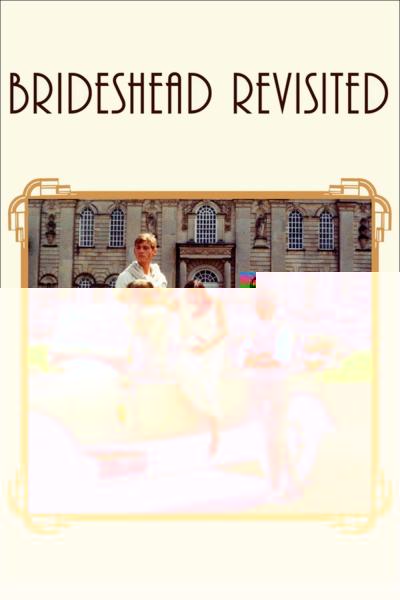 Brideshead Revisited